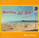 Marc Jordan / Living in Marina Del Ray and other stories