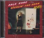 ABLE KANE / STEALIN' THE SHOW AGAIN