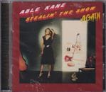 ABLE KANE / STEALIN' THE SHOW AGAIN