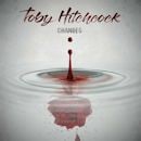 TOBY HITCHCOCK / CHANGES