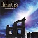Harlan Cage / Temple Of Tears