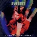 JESSE DAMON / THE HAND THAT ROCKS