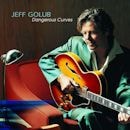 JEFF GOLUB / DANGEROUS CURVES