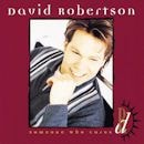 David Robertson / Someone Who Cares