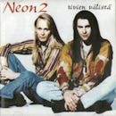 NEON 2 / RIVIEN VALISTA