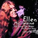 ELLEN MCILWAINE / UP FROM THE SKIES:THE POLYDOR YEARS