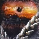 BRIGHTEYE BRISON / BELIVERS & DECEIVERS