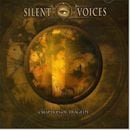 SILENT VOICES / CHAPTERS OF TRAGEDY