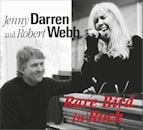 JENNY DARREN & ROBERT WEBB / RARE BIRD IN ROCK