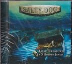 SALTY DOG / LOST TREASURES + 3 GOLDEN JEWELS