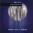 UNITOPIA / MORE THAN A DREAM