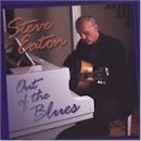 STEVE EATON / OUT OF THE BLUES
