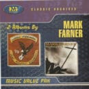 MARK FARNER / Just Another Injustice/Some Kind Of Wonderful