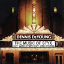 DENNIS DEYOUNG / Music Of Styx: Live With Symphony Orchestra (2CD)