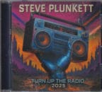 STEVE PLUNKETT / TURN UP THE RADIO 2025