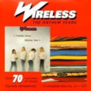 Wireless / The Anthem Years
