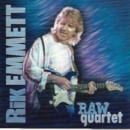 RIK EMMETT / RAW QUARTET