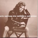 ERIC CARMEN / DEFINITIVE COLLECTION