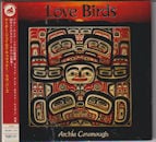 ARCHIE JAMES CAVANAUGH / LOVE BIRDS