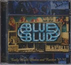 BLUE BLUD / Early Blood: Demos and Rarities ��87-��92
