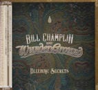 BILL CHAMPLIN AND WUNDERGROUND / BLEEDING SECRETS