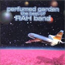 RAH BAND / PERFUMED GARDEN - THE BEST OF RAH BAND