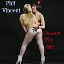 PHIL VINCENT / SLAVE TO SIN