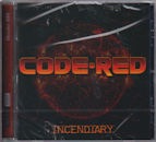 CODE RED / INCENDIARY
