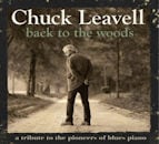 CHUCK LEAVELL / BACK TO THE WOODS : A TRIBUTE TO THE PIONEERS OF THE BLUES PIANO