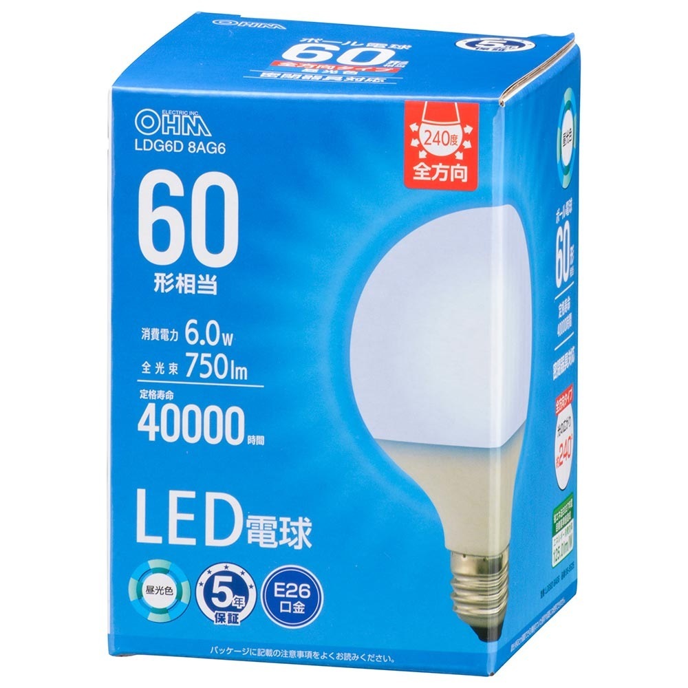 オーム電機 LED電球ボール電球形E26 60形相当 G80昼光色 LDG6D