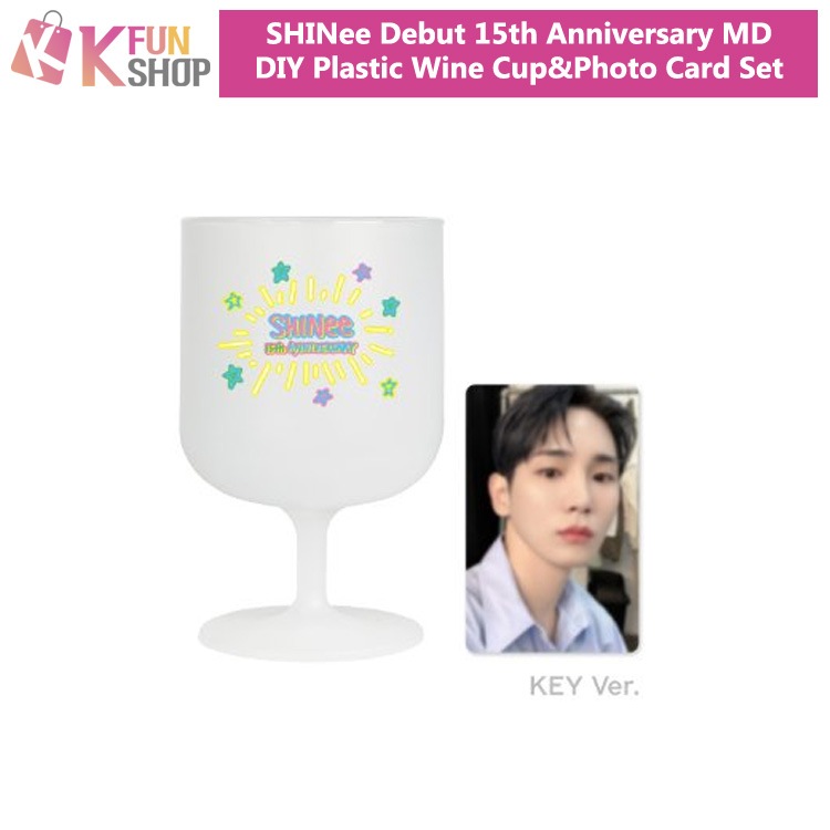 ��ͽ���SHINee DIY Plastic Wine Cup&Photo Card Set_Debut 15th Anniversary MD