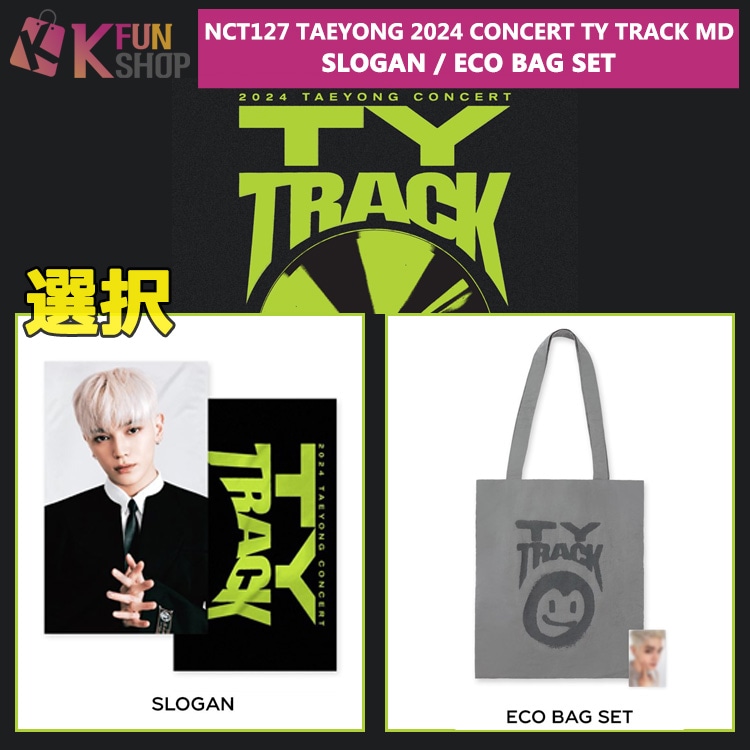 ͽ_NCT 127 TAEYONG SLOGAN/ECO BAG SET_NCT 127 TAEYONG 2024 CONCERT TY TRACK OFFICIAL MD