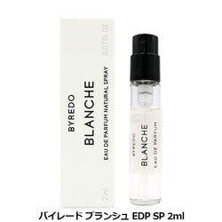 �Х��졼�� BYREDO �֥�󥷥� EDP SP 2ml BLANCHE�ڥߥ˹�� �ߥ˥ܥȥ��