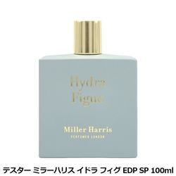 �ߥ顼�ϥꥹ Miller Harris ���ɥ� �ե��� EDP SP 100ml�������ꡦ�ƥ�������̤�����ʡ�