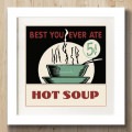 特別額装マット作品/ポスター/レトロシリーズ/Hot Soup（レトロシリーズ）|ポスター