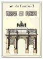 Arc de Triomphe du Carrousel 1808 (カルーゼル凱旋門)（シャルル ペルシエ）|ポスター