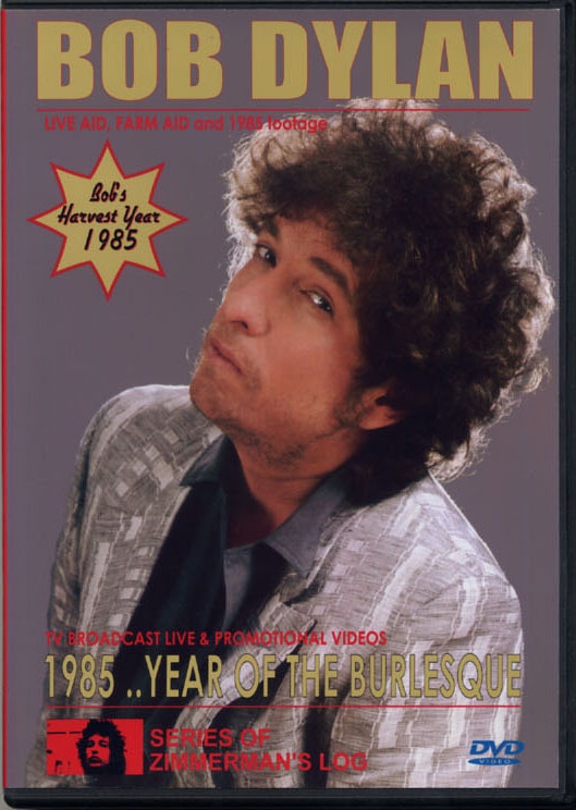 BOB DYLAN / 1985.. YEAR OF THE BURLESQUE (1DVD-R) JOHANNA / JPD-015