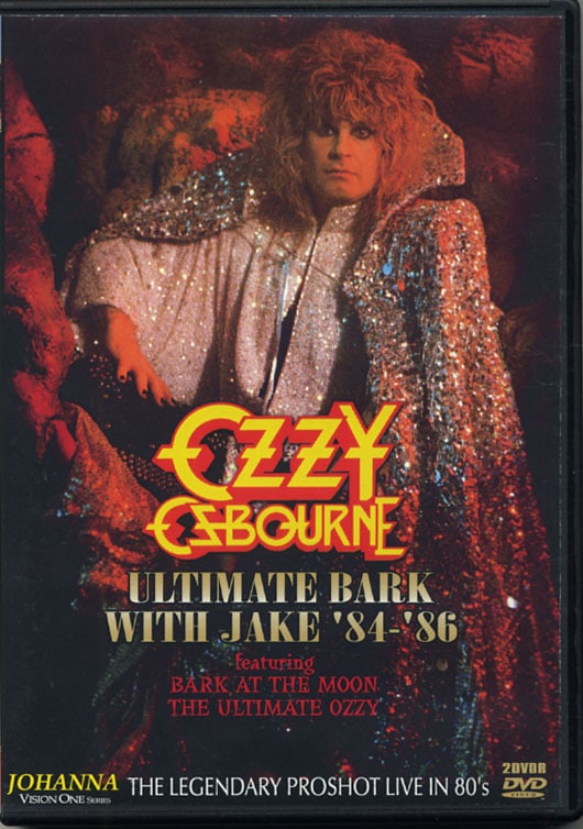 OZZY OSBOURNE / ULTIMATE BARK WITH JAKE '84-'86 (2DVD-R) JOHANNA VISION ONE / JPD-V1-005