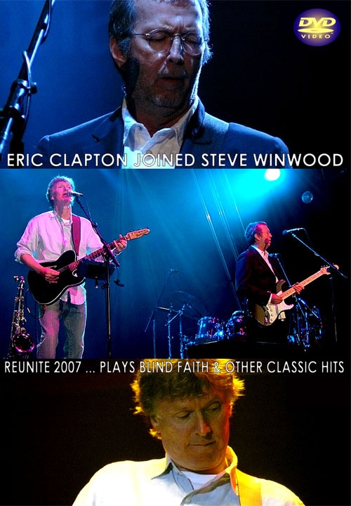 Steve Winwood + Clapton / 07年5月19日公演 Steve Winwood,Eric