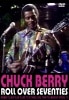 CHUCK BERRY / ROLL OVER SEVENTIES (1DVD-R) SPARKLE DISC / SVD-095