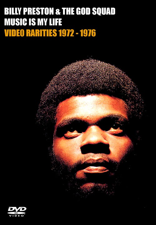 BILLY PRESTON & THE GOD SQUAD / MUSIC IS MY LIFE (1DVD-R) OUTRACK