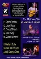 PAT METHENY TRIO / AT MARCIAC FESTIVAL 2003 (1DVD-R) FOOTSTOMP / FSVD-007