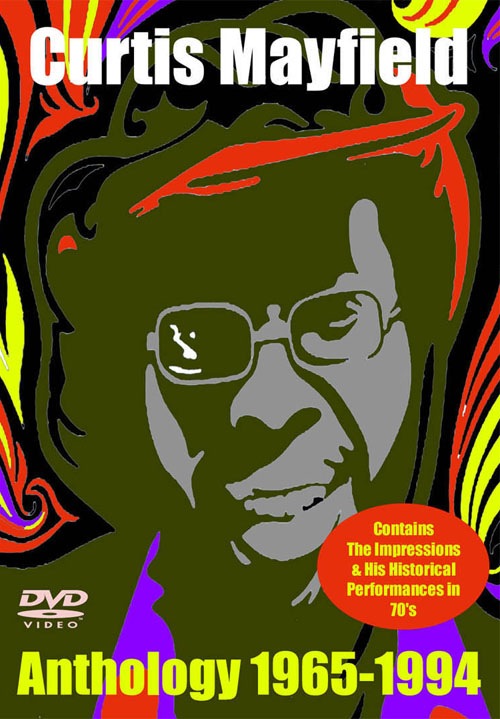 CURTIS MAYFIELD / ANTHOLOGY 1965-1994 (1DVD-R) FOOTSTOMP / FSVD