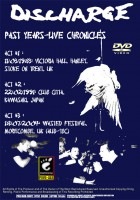 DISCHARGE / PAST YEARS-LIVE CHRONICLES (1DVD-R) FOOTSTOMP / FSVD-223