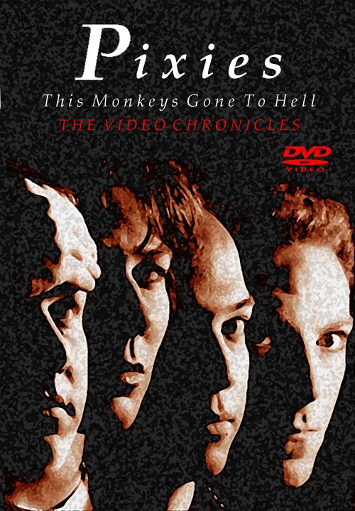 PIXIES / THIS MONKEYS GONE TO HELL (1DVD-R) FOOTSTOMP / FSVD-341