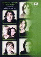 MY BLOODY VALENTINE / LIVE VOL.2 (1DVD-R) NO LABEL