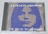 JACKSON BROWNE / THE ROAD TO DETROIT (1CD-R) MIDNIGHT DREAMER / MD-74