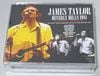 JAMES TAYLOR / BEVERLY HILLS 1981: MIKE MILLARD FIRST GENERATION TAPES (3CD-R) UXBRIDGE 1447