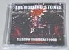 ROLLING STONES / GLASGOW BROADCAST 2006 REMASTERED EDITION (2CD-R) GIFT TITTLE