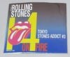 ROLLING STONES / TOKYO STONES ADDICT #3 (2CD+1CD) EMPRESS VALLEY SUPREME DISK / EVSD-675/676+675UNCUT